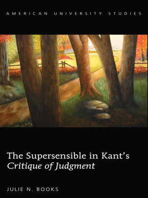 cover image of The Supersensible in Kant's «Critique of Judgment»